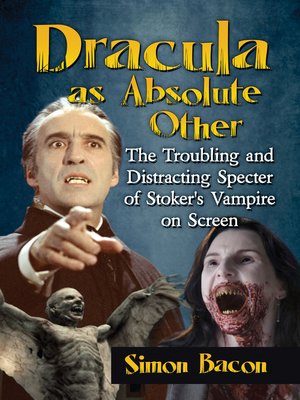 Dracula as Absolute Other - ebook